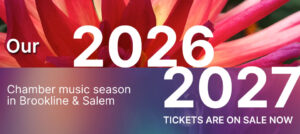 2026 2027 Chamber music season Tickets are on sale now
