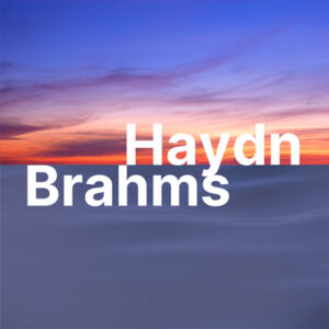 Haydn Brahms